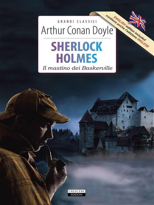 Title details for Sherlock Holmes--Il mastino dei Baskerville--The hound of the Baskervilles by Arthur Conan Doyle - Available